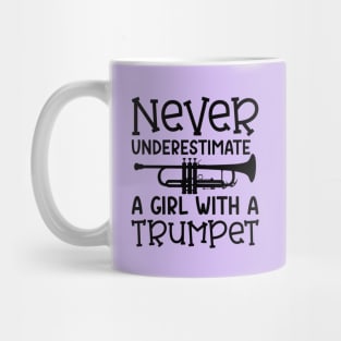 Never Underestimate A Girl With A Trumpet Marching Band Cute Funny Mug